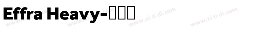 Effra Heavy字体转换